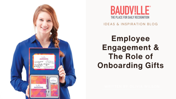 Employee Engagement & The Role of Onboarding Gifts