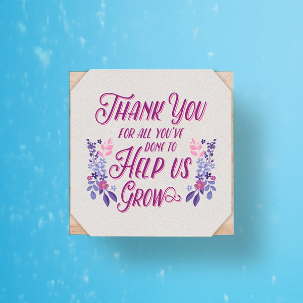 Appreciation Plant Cube - Helping Us Grow