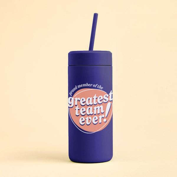 Refill & Reflect Tumbler - Greatest Team Ever