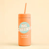 Refill & Reflect Tumbler - Big Cheers