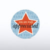 Tokens of Appreciation - You are Truly Appreciated