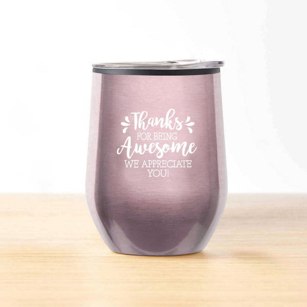 Cheers! Wine Tumbler - Thanks for Being Awesome