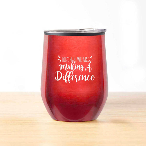 Cheers! Wine Tumbler - Together Making a Difference