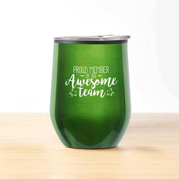 Cheers! Wine Tumbler - Proud Member