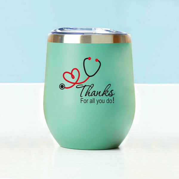 Wine Down Tumbler - Thanks For All You Do