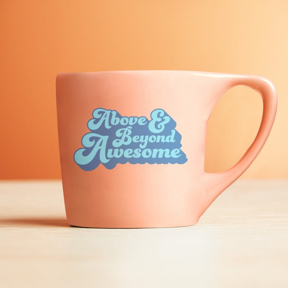 Cheerful Ceramic Mug - Above & Beyond