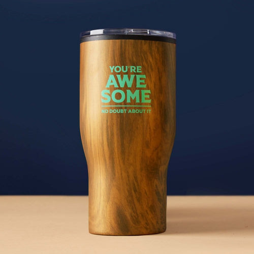 Wood Finish Big Sip Tumbler - You're Awesome – Baudville