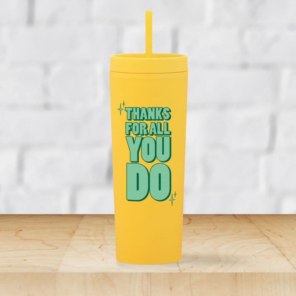 MonoColor Soft Finish Tumbler - Thanks For All You Do