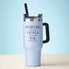 40 oz Thirst Quencher Tumbler - Purpose Is Your Why